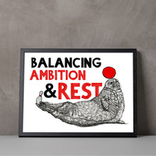 Load image into Gallery viewer, Balancing Ambition & Rest A5-A3 Fine Art Print SEAL Illustration