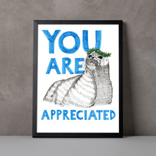 Load image into Gallery viewer, You are Appreciated A5-A3 Digital Fine Art Print SEAL Illustration