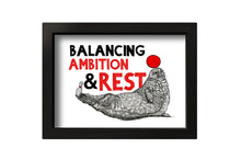 Load image into Gallery viewer, Balancing Ambition & Rest A5-A3 Fine Art Print SEAL Illustration