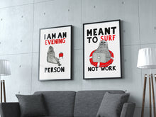 Load image into Gallery viewer, Meant to Surf not Work A5-A2 Fine Art Print SEAL Illustration