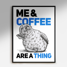 Load image into Gallery viewer, Me &amp; Coffee A5-A2 Digital Fine Art Print SEAL Illustration
