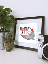 Load image into Gallery viewer, Balancing Ambition &amp; Rest A5-A3 Fine Art Print SEAL Illustration
