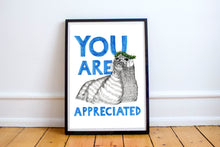 Load image into Gallery viewer, You are Appreciated A5-A3 Digital Fine Art Print SEAL Illustration
